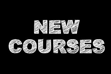 New Courses